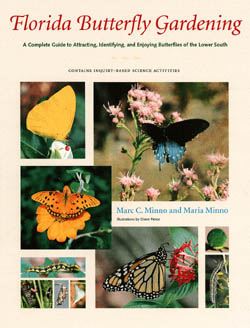 Florida butterfly gardening, by Minno&Minno